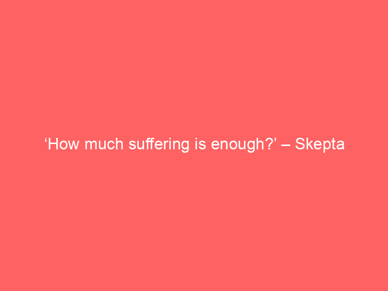 ‘How much suffering is enough?’ – Skepta calls out Tinubu over Nigeria